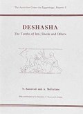 Deshasha: The Tombs of Inti, Shedu and Others