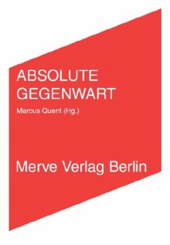 ABSOLUTE GEGENWART - Quent, Marcus