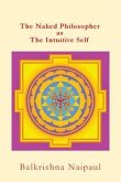 The Naked Philosopher as Intuitive Self: Hindu Thought as the Originator of Philosophy