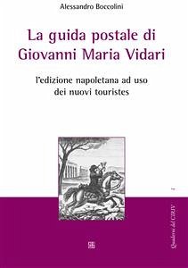 La guida postale di Giovanni Maria Vidari (eBook, ePUB) - Boccolini, Alessandro