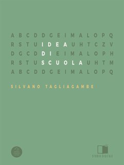 Idea Di Scuola (eBook, ePUB) - Tagliagambe, Silvano