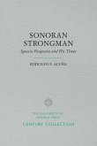 Sonoran Strongman: Ignacio Pesqueira and His Times