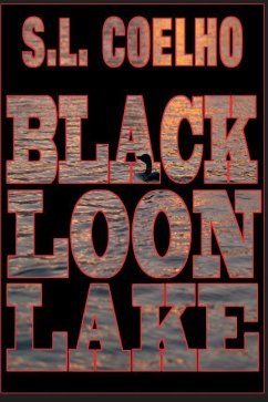 Black Loon Lake - Coelho, S. L.