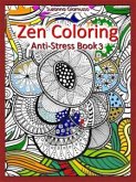 Zen Coloring: Anti-Stress Book 3 (eBook, ePUB)
