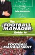The Football Manager's Guide to... - Bild 1