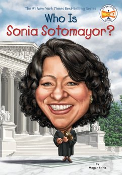 Who Is Sonia Sotomayor? - Stine, Megan; Who Hq