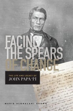 Facing the Spears of Change - Brown, Marie Alohalani