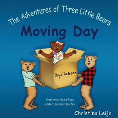 The Adventures of Three Little Bears - Leija, Christina