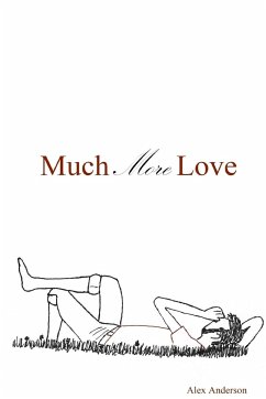 Much More Love - Anderson, Alex