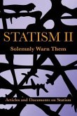 Statism II: Solemnly Warn Them