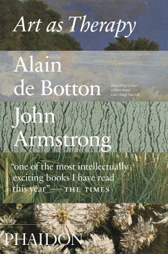 Art as Therapy - Botton, Alain de;Armstrong, John