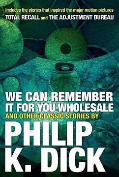 Cover We Can Remember It for You Wholesale and Other Classic Stories
