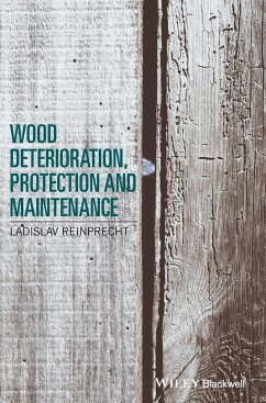 Wood Deterioration, Protection and Maintenance - Reinprecht, Ladislav