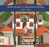 British Murals & Decorative Painting 1910-1970 British Murals & Decorative Painting 1910-1970