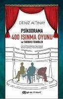 Psikodrama 400 Isinma Oyunu ve Yardimci Teknikler - Altinay, Deniz