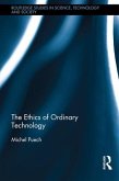 The Ethics of Ordinary Technology