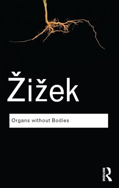 Organs Without Bodies - Zizek, Slavoj
