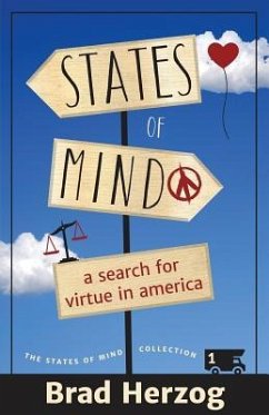 States of Mind: A Search for Virtue in America - Herzog, Brad