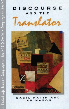 Discourse and the Translator - Hatim, B.; Mason, Ian