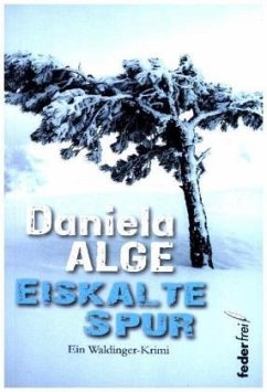 Eiskalte Spur - Alge, Daniela