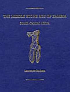 The Middle Stone Age of Zambia, South Central Africa - Barham, Larry