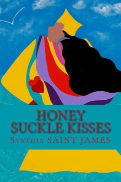Honey Suckle Kisses - Saint James, Synthia