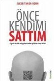 Önce Kendimi Sattim