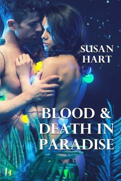 Blood & Death In Paradise - Hart, Susan