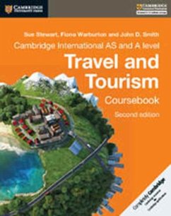 Cambridge International as and a Level Travel and Tourism Coursebook - Stewart, Sue; Warburton, Fiona; Smith, John D.