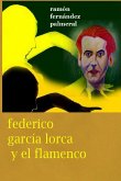 Federico García Lorca y el Flamenco