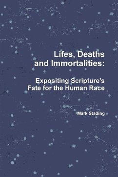 Lifes, Deaths and Immortalities - Stading, Mark