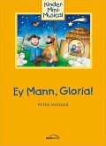 Ey Mann, Gloria! (Arbeitsheft) Ey Mann, Gloria! (Arbeitsheft)