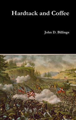 Hardtack and Coffee - Billings, John D.