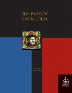 The Hymns of Martin Luther - Luther, Martin