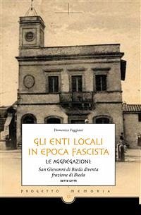 Gli enti locali in epoca fascista (eBook, ePUB) - Faggiani, Domenico