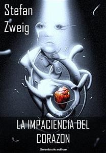 La impaciencia del corazon (eBook, ePUB) Cover La impaciencia del corazon (eBook, ePUB)