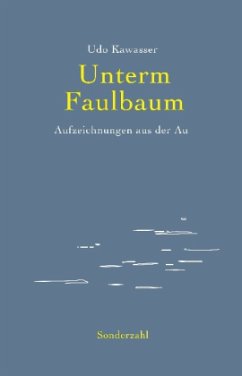 Unterm Faulbaum - Kawasser, Udo Unterm Faulbaum - Kawasser, Udo