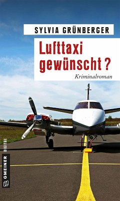 Lufttaxi gewünscht? (eBook, ePUB) - Grünberger, Sylvia