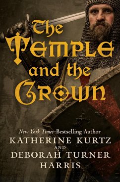 The Temple and the Crown (eBook, ePUB) - Kurtz, Katherine; Harris, Deborah Turner