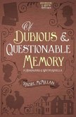 Of Dubious and Questionable Memory (eBook, ePUB)