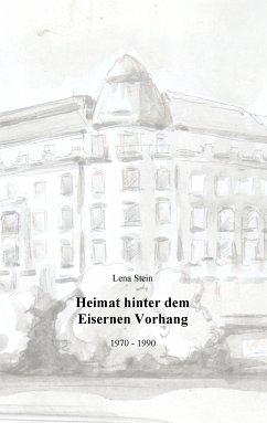 Heimat hinter dem Eisernen Vorhang (eBook, ePUB)