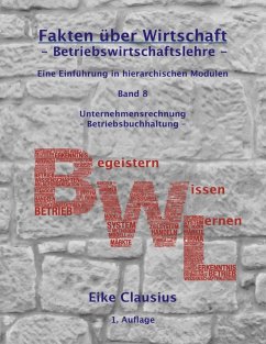 Fakten über Wirtschaft - Band 8 - Betriebswirtschaftslehre - (eBook, ePUB)