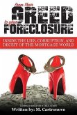 From Their Greed to your Foreclosure (eBook, ePUB)