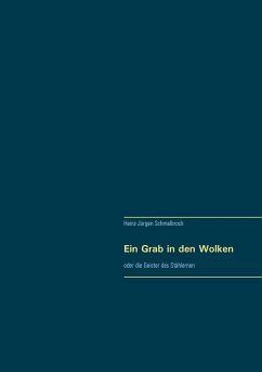 Ein Grab in den Wolken (eBook, ePUB) - Schmalbrock, Heinz-Jürgen