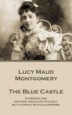 The Blue Castle (eBook, ePUB)