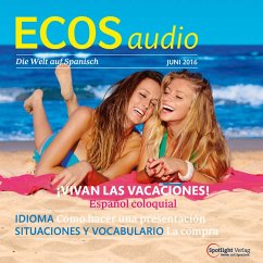 Spanisch lernen Audio - Ein Hoch auf die Ferien (MP3-Download) - Jiménez, Covadonga