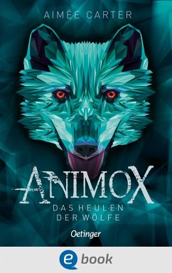 Das Heulen der Wölfe / Animox Bd.1 (eBook, ePUB) - Carter, Aimée