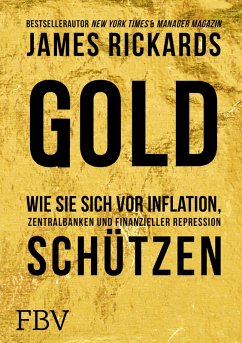 Gold (eBook, ePUB) - Rickards, James