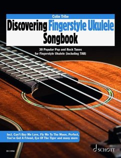 Discovering Fingerstyle Ukulele SONGBOOK - Tribe, Colin