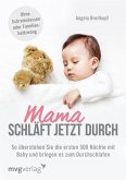 Mama schläft jetzt durch (eBook, PDF)